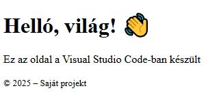 „Helló, világ!” – az első HTML oldal Visual Studio Code-ban készítve (mintaképernyő).