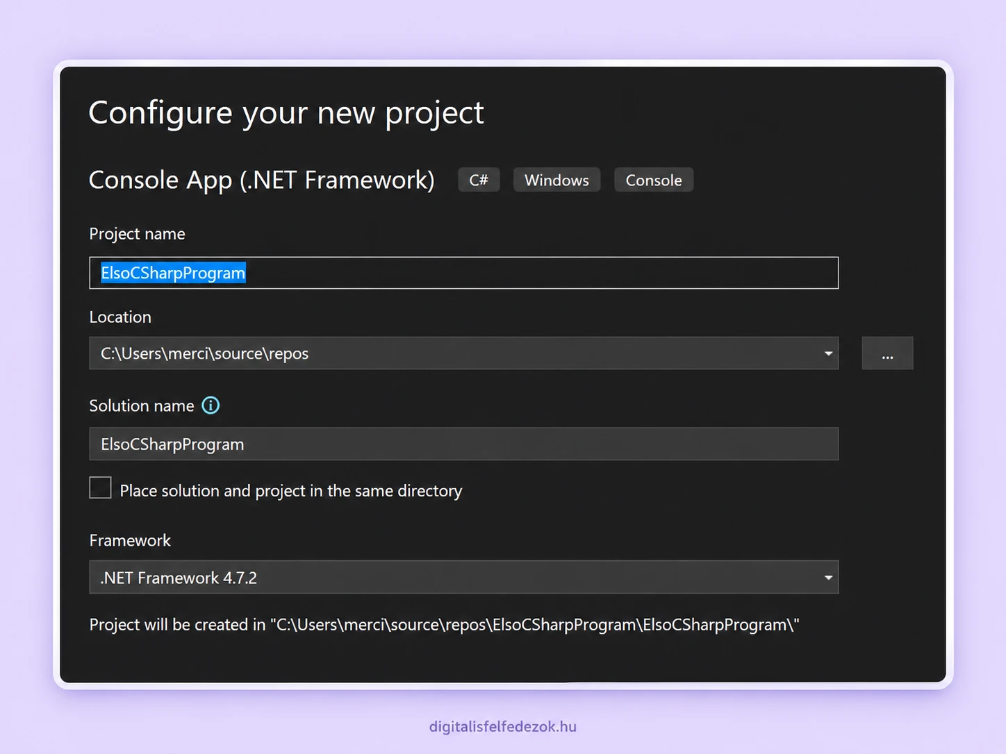 C# projekt nevének és beállításainak megadása a Visual Studio alkalmazásban